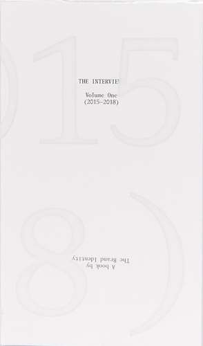 The Interviews: Volume One