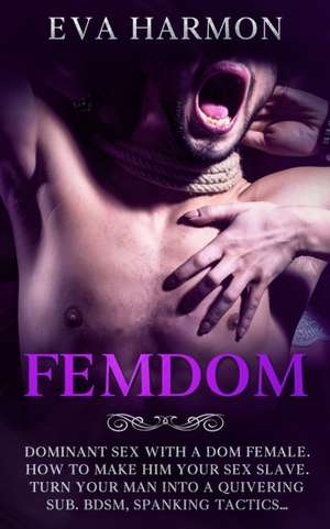 FEMDOM de Eva Harmon