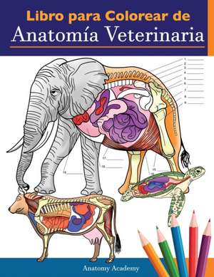 Libro para colorear de anatomía veterinaria de Anatomy Academy