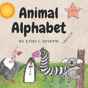 Animal Alphabet by Ethan Joseph: Learn the alphabet with animals, activities and fun facts! de Miguel Alexander