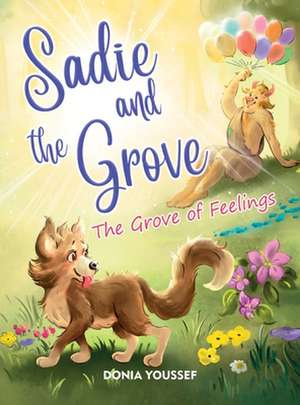 Sadie and the Grove de Donia Youssef