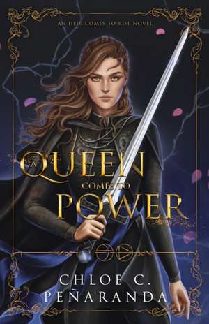 A Queen Comes to Power de Chloe C. Peñaranda