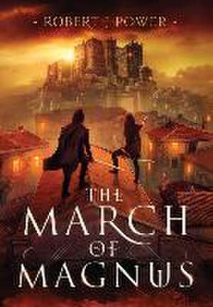 March of Magnus de Robert J Power