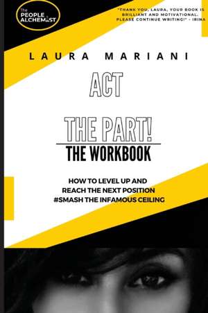 ACT THE PART de Laura Mariani