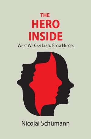 The Hero Inside de Nicolai Schümann