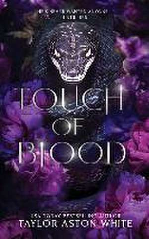 Touch of Blood Special Edition de Taylor Aston White