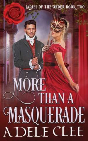 More than a Masquerade de Adele Clee