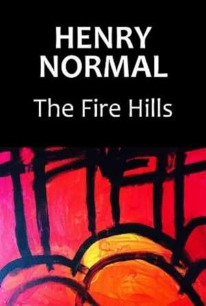 The Fire Hills de Henry Normal