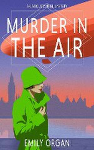 Murder in the Air de Emily Organ