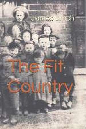 The Fit Country de James Lynch