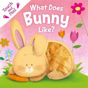 What Does Bunny Like? de Igloobooks