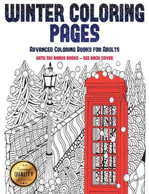 Advanced Coloring Books for Adults (Winter Coloring Pages) de James Manning