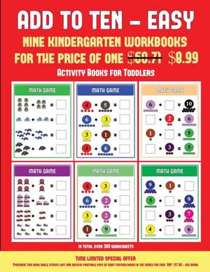 Activity Books for Toddlers (Add to Ten - Easy) de James Manning