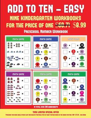 Preschool Number Workbook (Add to Ten - Easy) de James Manning