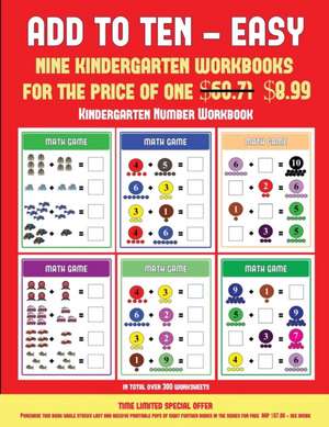 Kindergarten Number Workbook (Add to Ten - Easy) de James Manning