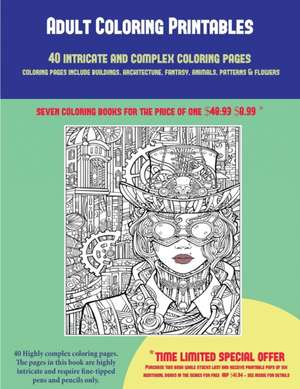 Adult Coloring Printables (40 Complex and Intricate Coloring Pages) de James Manning