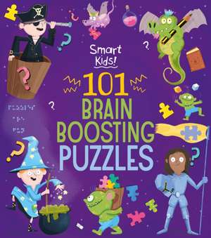 Smart Kids! 101 Brain Boosting Puzzles de Joe (Author) Fullman