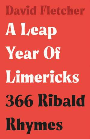 A Leap Year of Limericks de David Fletcher