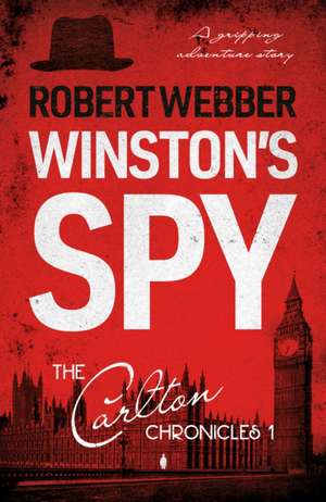 Webber, R: Winston's Spy de Robert Webber