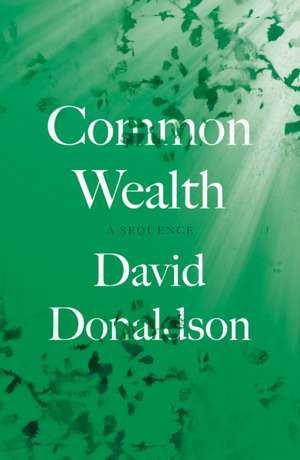 Donaldson, D: Common Wealth de David Donaldson