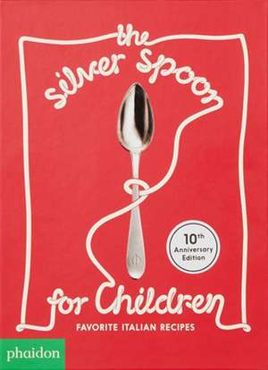 The Silver Spoon for Children de Amanda Grant