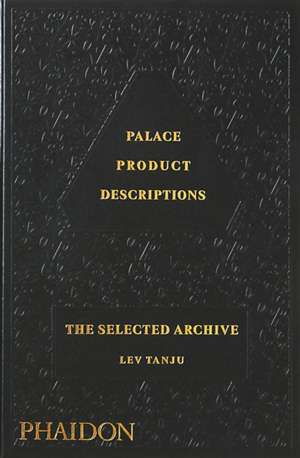 Palace Product Descriptions de Lev Tanju