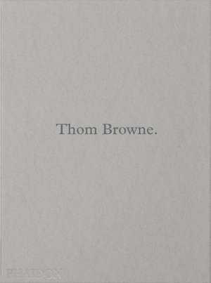 Thom Browne de Andrew Bolton