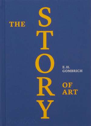 The Story of Art de Eh Gombrich