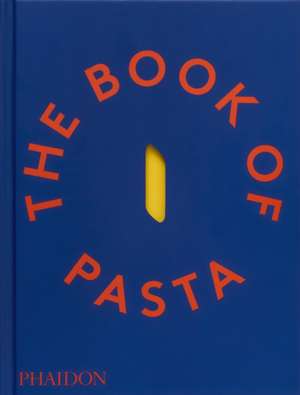 The Book of Pasta de Academia Barilla