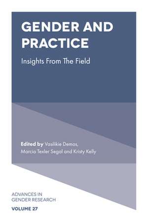 Gender and Practice – Insights From the Field de Vasilikie Demos