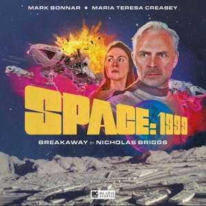 Briggs, N: Space: 1999 Breakaway de Nicholas Briggs