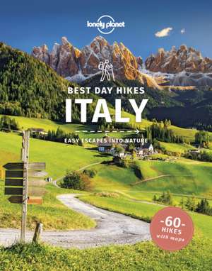 Lonely Planet Best Day Hikes Italy de Gregor Clark