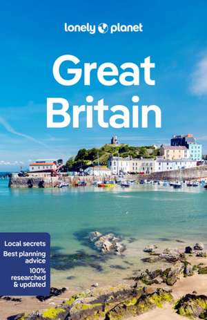 Lonely Planet Great Britain de Kerry Walker