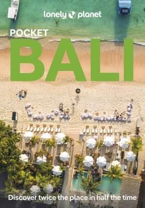 Lonely Planet Pocket Bali de Ryan Ver Berkmoes