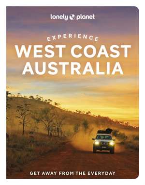 Experience West Coast Australia de Fleur Bainger