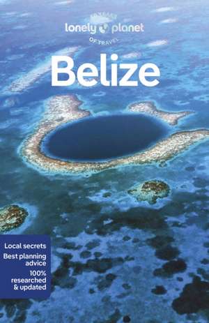 Lonely Planet Belize de Paul Harding