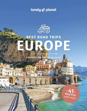 Best Road Trips Europe de Duncan Garwood