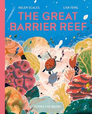 The Great Barrier Reef de Helen Scales