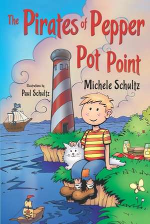 The Pirates of Pepper Pot Point de Michele Schultz