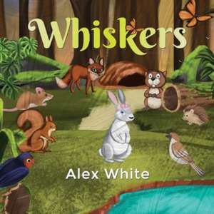 Whiskers de Alex White