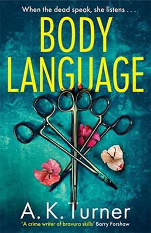 Body Language de A. K. Turner