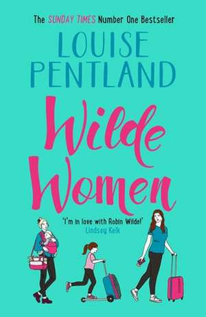 Wilde Women de Louise Pentland