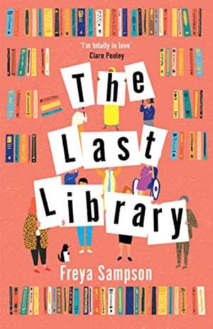 The Last Library de Freya Sampson