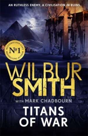 Titans of War de Wilbur Smith