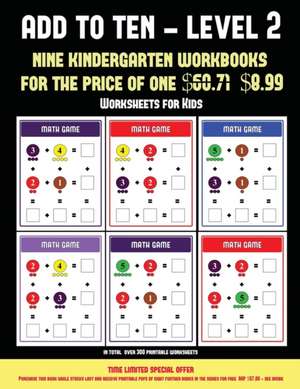 Worksheets for Kids (Add to Ten - Level 2) de James Manning