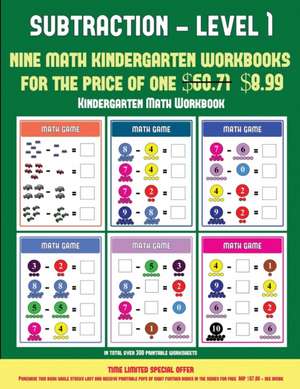 Kindergarten Math Workbook (Kindergarten Subtraction/taking away Level 1) de James Manning