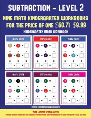 Kindergarten Math Workbook (Kindergarten Subtraction/taking away Level 2) de James Manning