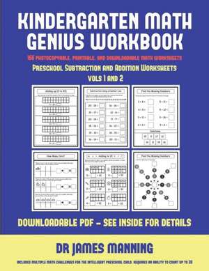 Preschool Subtraction and Addition Worksheets (Kindergarten Math Genius) de James Manning