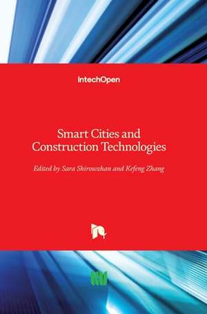 Smart Cities and Construction Technologies de Sara Shirowzhan