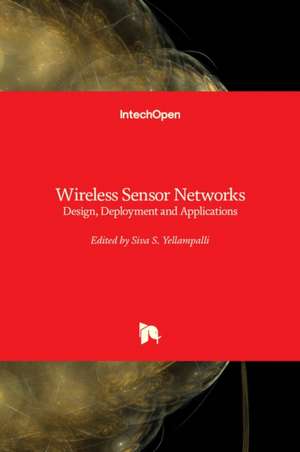 Wireless Sensor Networks de Siva Yellampalli